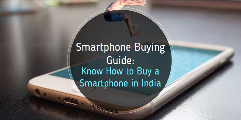 Smartphone Buying Guide