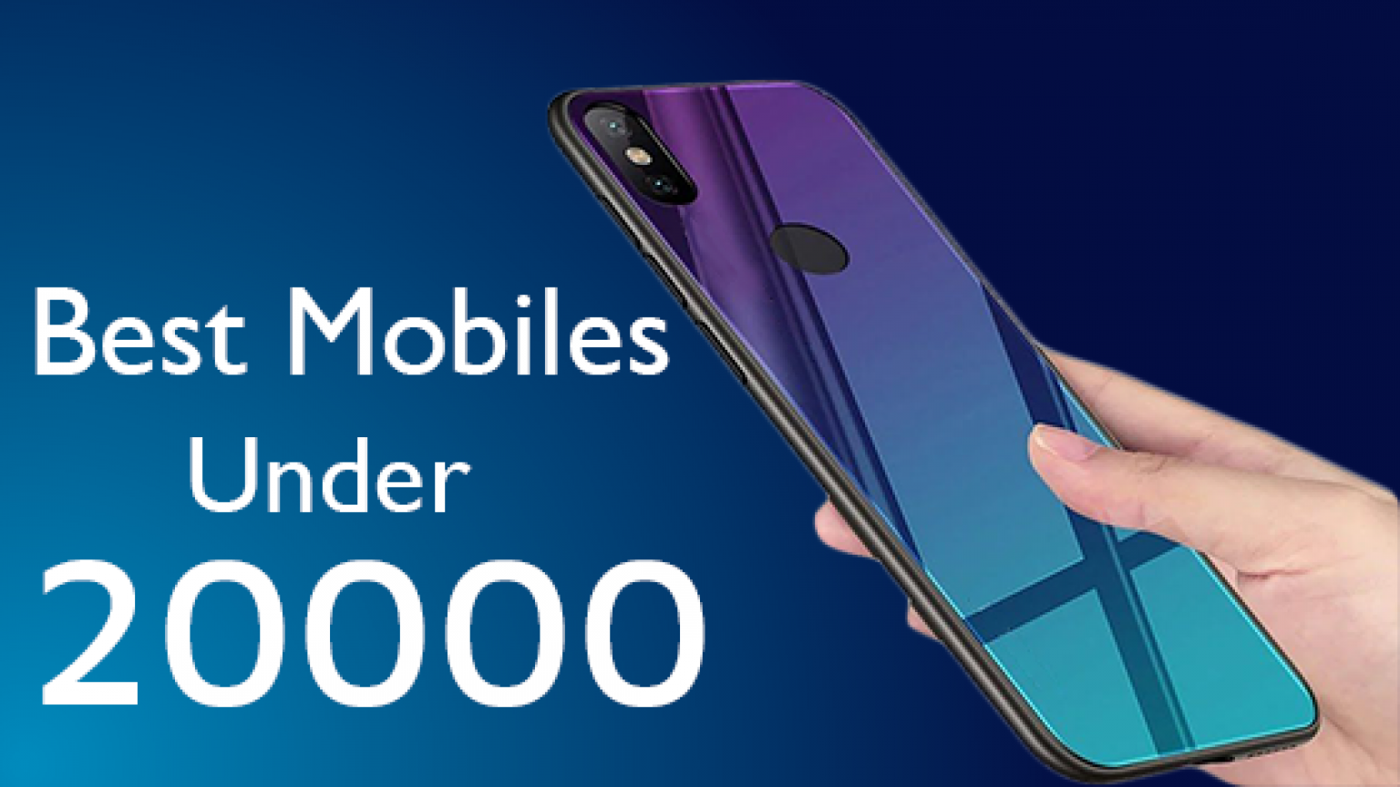 Top 10 Best Mobiles Under 20000 Rs In India (Updated 2020) - TND