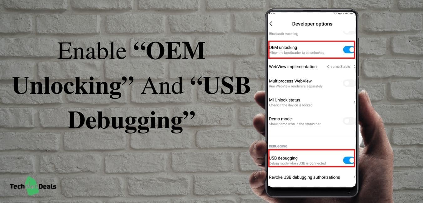 Enable OEM Unlock and USB Debugging