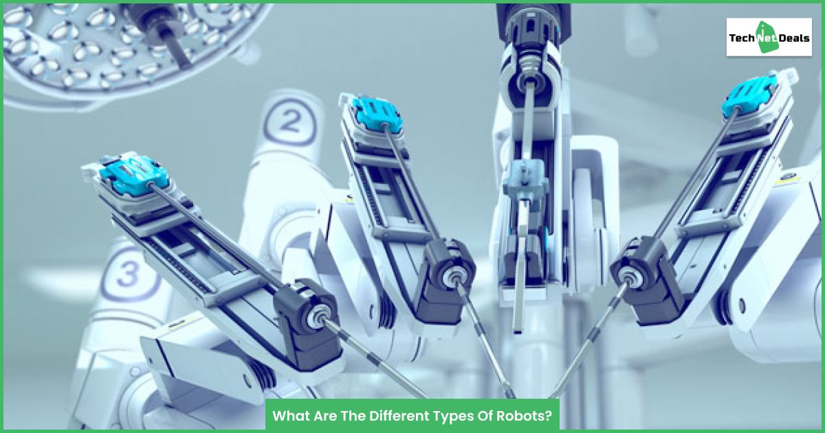 What Are The Different Types Of Robots